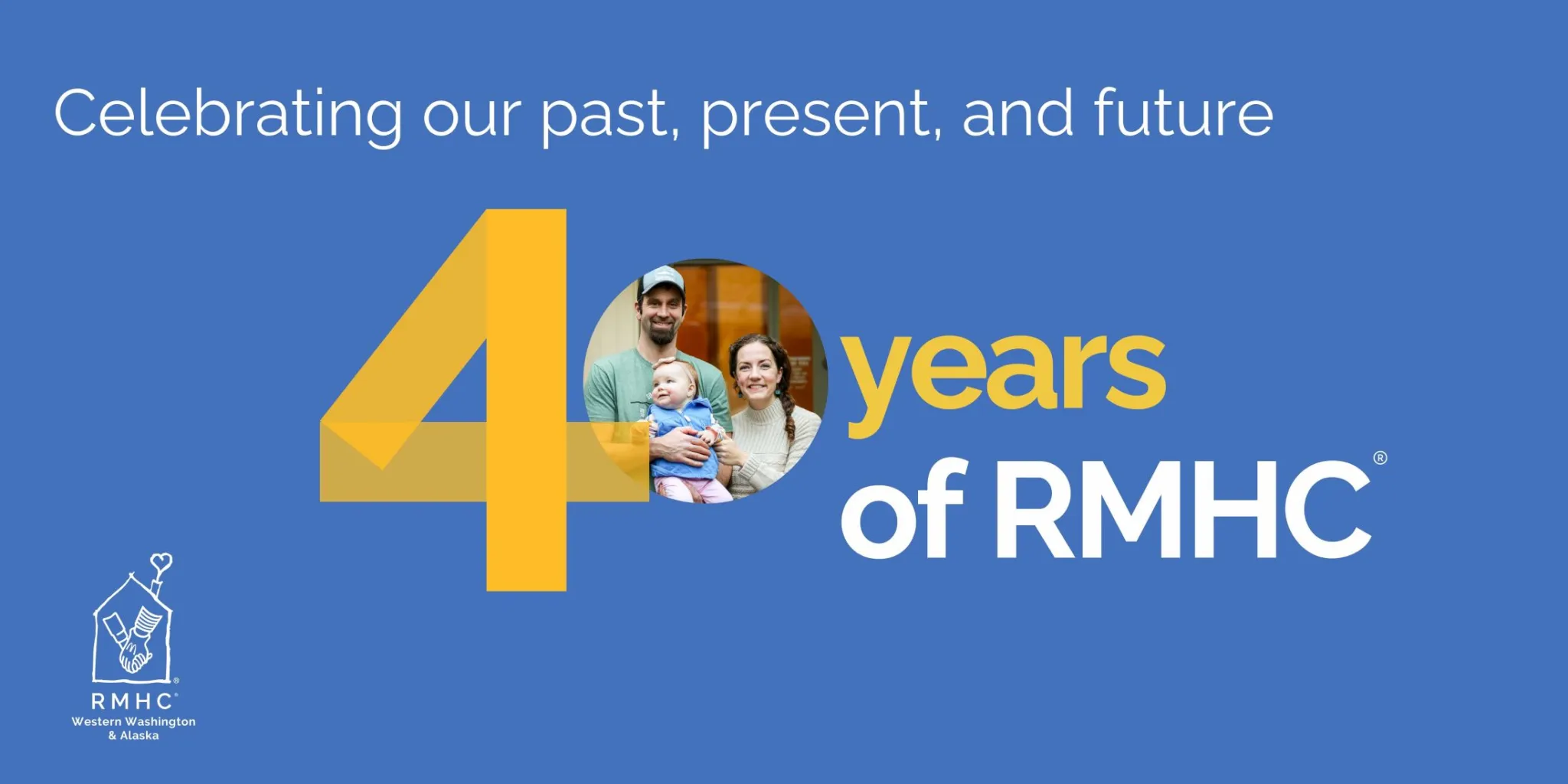 celebrating our past present and future 40 years of RMHC